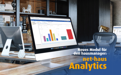 net-haus Analytics – Das neue hausmanager-Modul für klare Einblicke